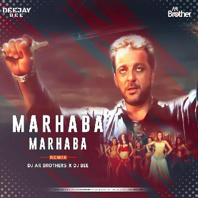 Marhaba Marhaba Circuit Remix DJ AR BROTHERS 